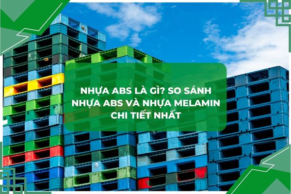 Nhựa ABS bền dẻo, chống hóa chất